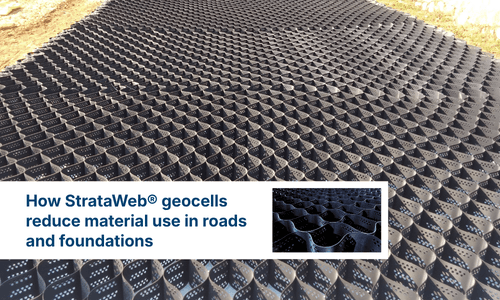 Getting more out of every load of material with StrataWeb® geocell