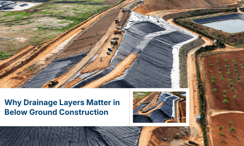 Why Drainage Layers Matter in Below Ground Construction