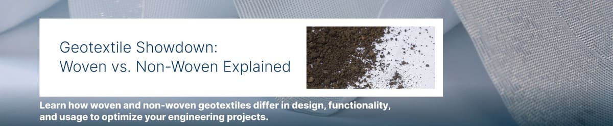 Difference between non-woven and woven geotextiles