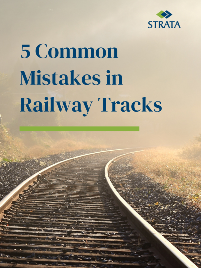 5 most common mistakes in Railway Tracks