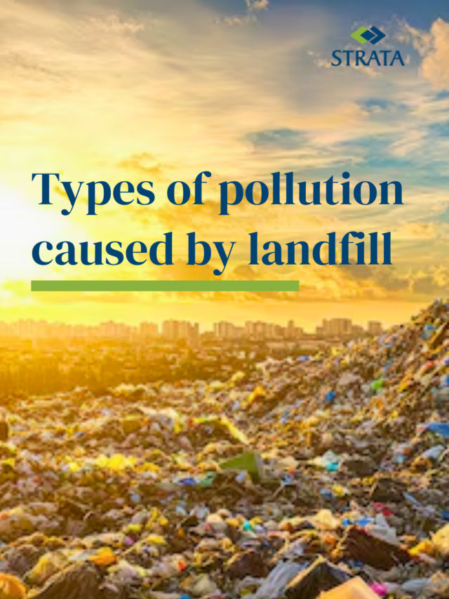 Main types of pollution caused by Landfills