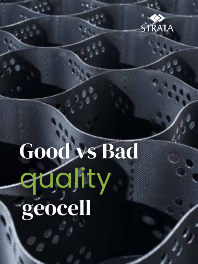 Good vs bad quality Geocells