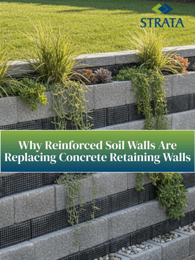 Why reinforced soil walls are replacing concrete retaining walls?