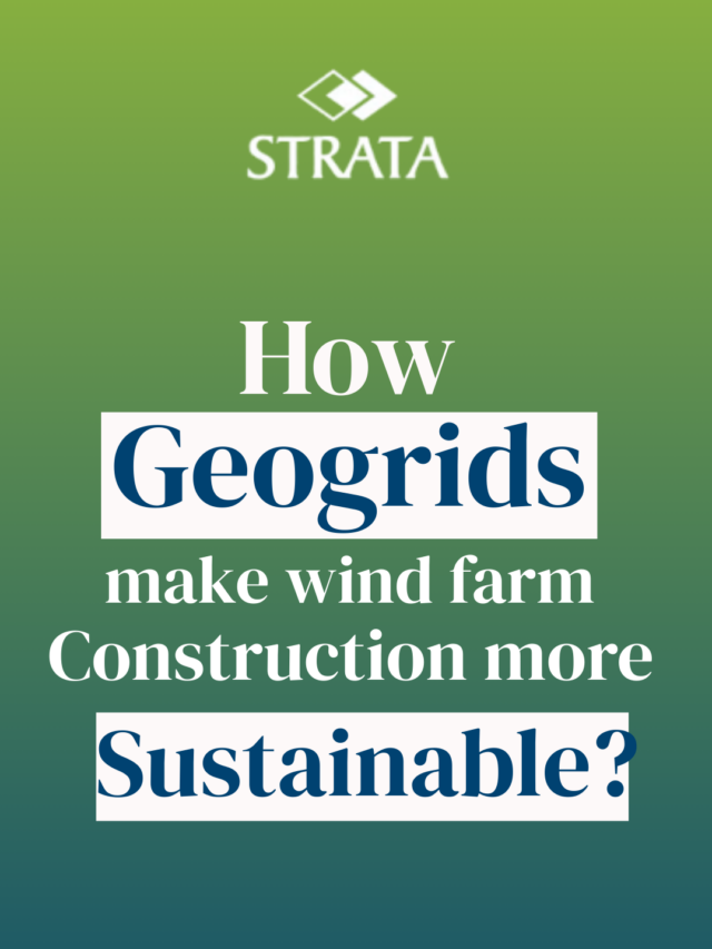 How Geogrids Make Wind Farm Construction More Sustainable